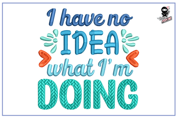 Funny Quote Embroidery Design: A Humorous Touch